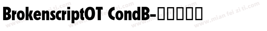 BrokenscriptOT CondB字体转换